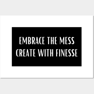 Pottery Embrace the mess create with finesse Posters and Art